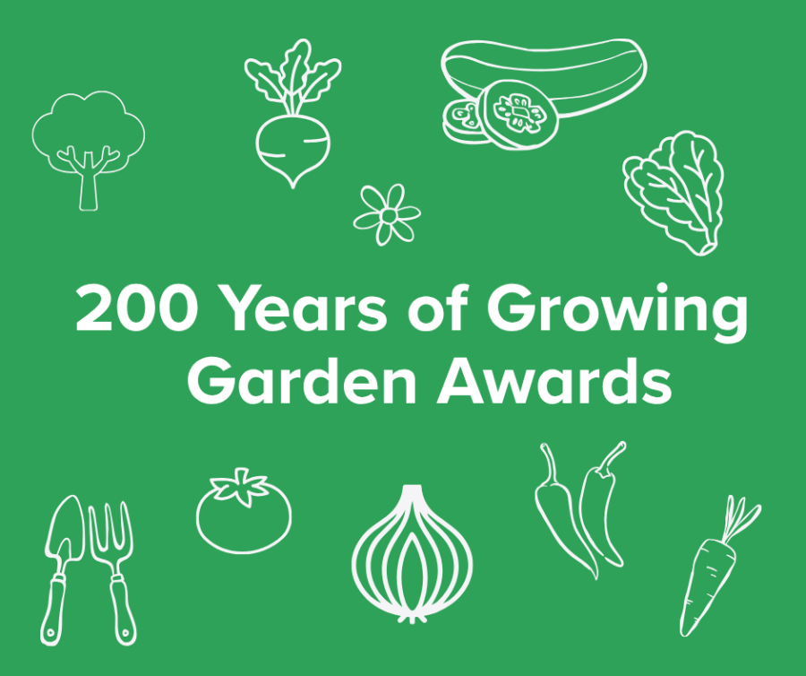 200 Years of Growing Garden Awards