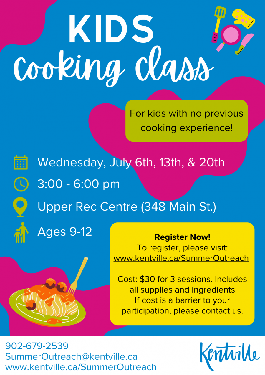 Kids cooking class poster. Wednesdays from 3:00-6:00pm in the upper level rec centre from July 6 to 20th. $30 per participant. 
